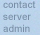 Contact Server Administration!